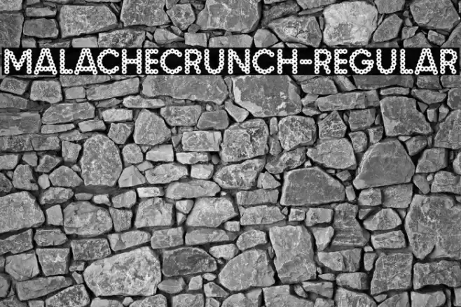 MalacheCrunch-Regular フォント examples