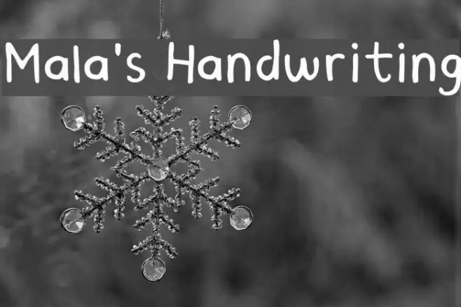 Mala's Handwriting Font examples
