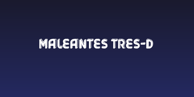 Maleantes Tres-d Social Header
