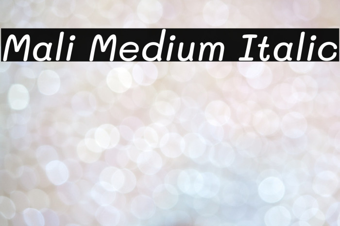 Mali Medium Italic Example 2