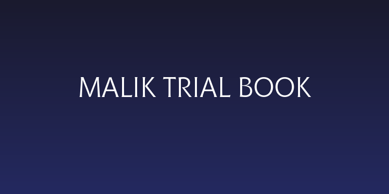 Malik Trial Book Social Header