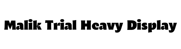 Malik Trial Heavy Display  Frei Schriftart Herunterladen