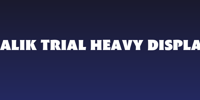 Malik Trial Heavy Display Social Header