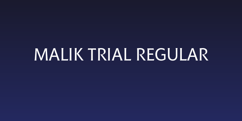 Malik Trial Regular Social Header