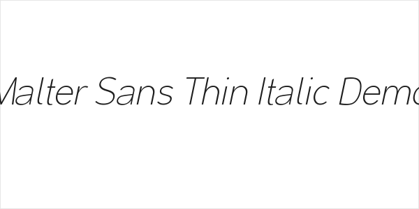 Malter Sans Thin Italic Demo Logo