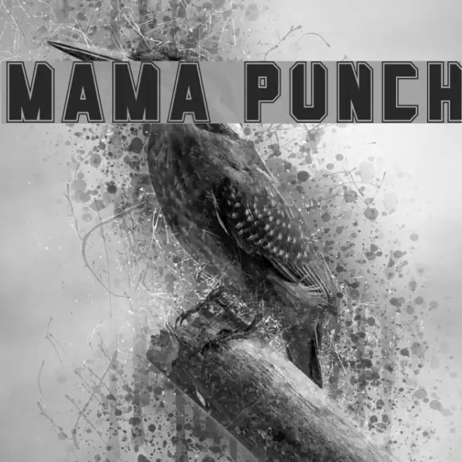 Mama Punch Font examples