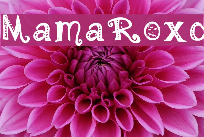MamaRoxc Font examples