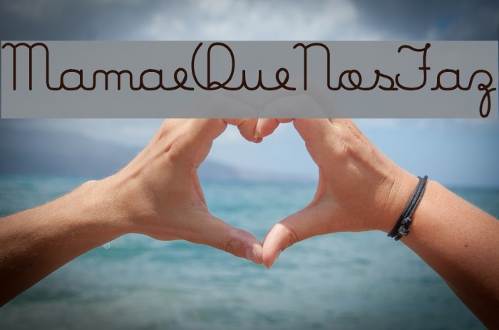 MamaeQueNosFaz Font examples