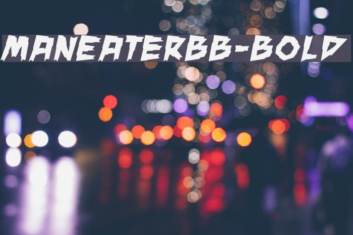 ManEaterBB-Bold Font examples