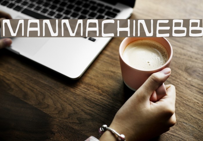 ManMachineBB Font examples