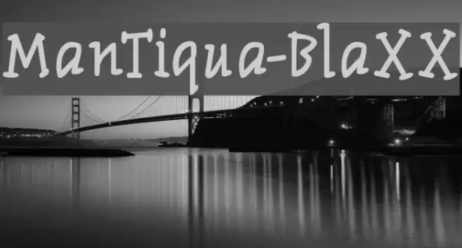 ManTiqua-BlaXX Font examples