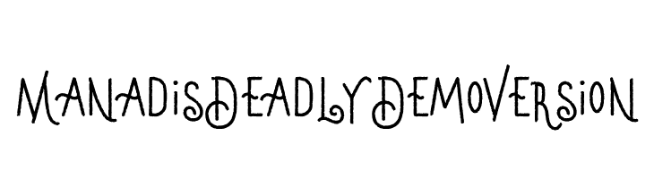 Manadis Deadly Demo Version  フリーフォントのダウンロード