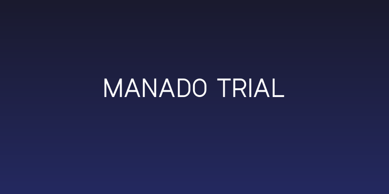 Manado Trial Social Header