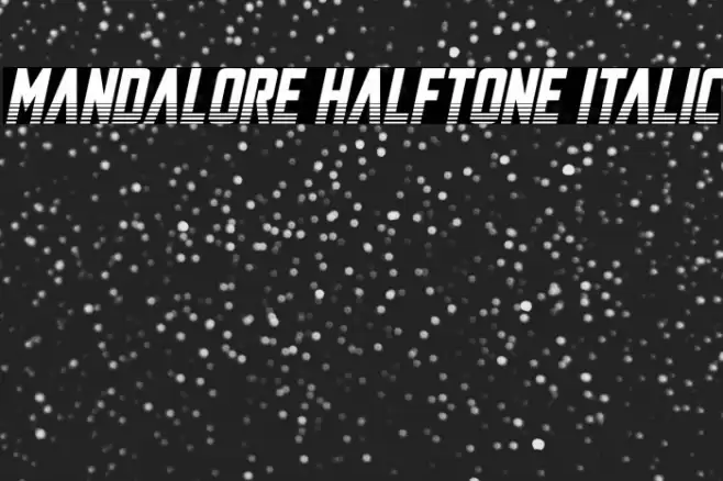 Mandalore Halftone Italic Font examples