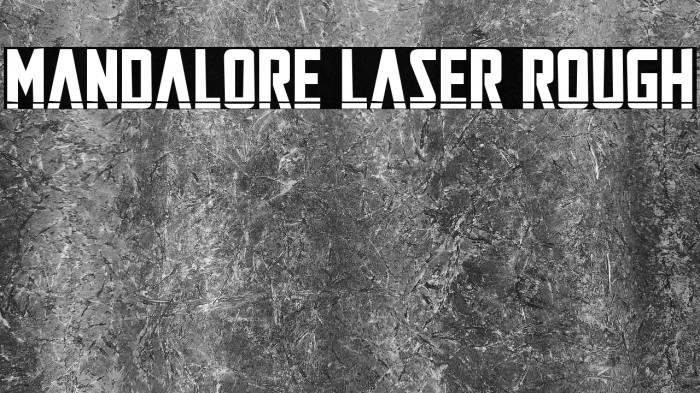 Mandalore Laser Rough Example 2