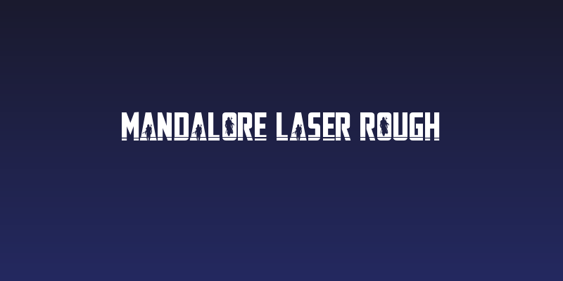 Mandalore Laser Rough Social Header