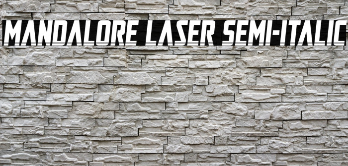 Mandalore Laser Semi-Italic Example 1