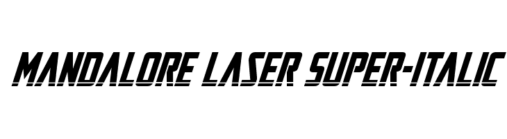 Mandalore Laser Super-Italic  नि: शुल्क फ़ॉन्ट्स डाउनलोड