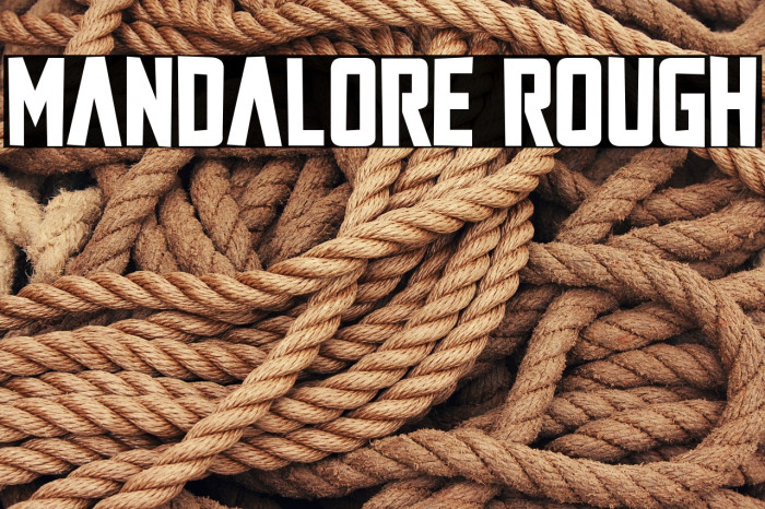 Mandalore Rough Example 3