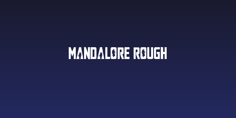 Mandalore Rough Social Header