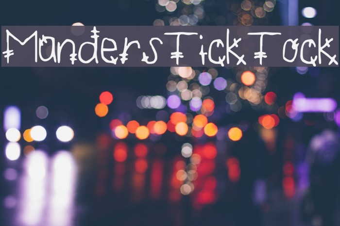 MandersTickTock Font examples