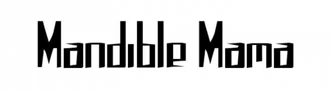 Mandible Mama  Frei Schriftart Herunterladen