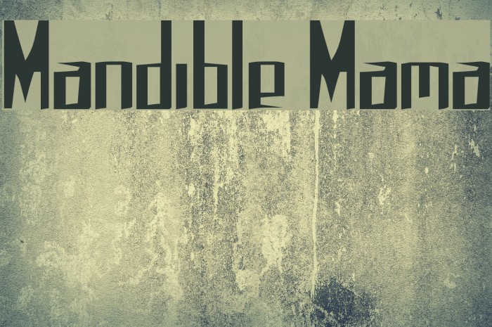 Mandible Mama Font examples