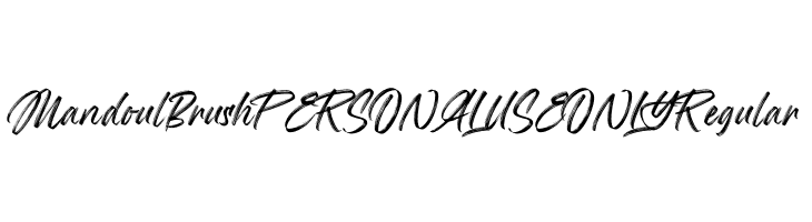 Mandoul Brush PERSONAL USE ONLY Regular  免费字体下载