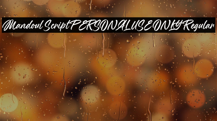Mandoul Script PERSONAL USE ONLY Regular Example 1