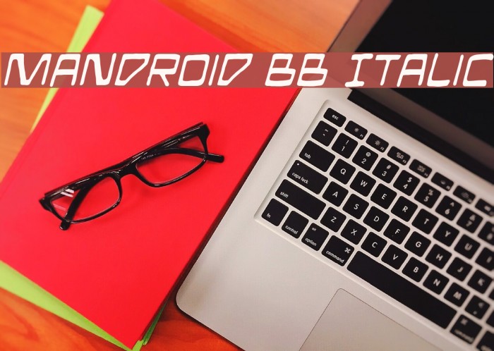 Mandroid BB Italic Font examples