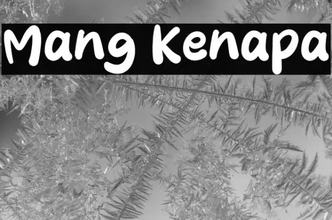 Mang Kenapa Font examples