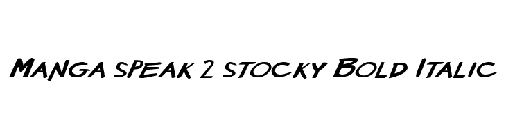 Manga speak 2 stocky Bold Italic  font caratteri gratis
