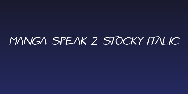 Manga speak 2 stocky Italic Social Header