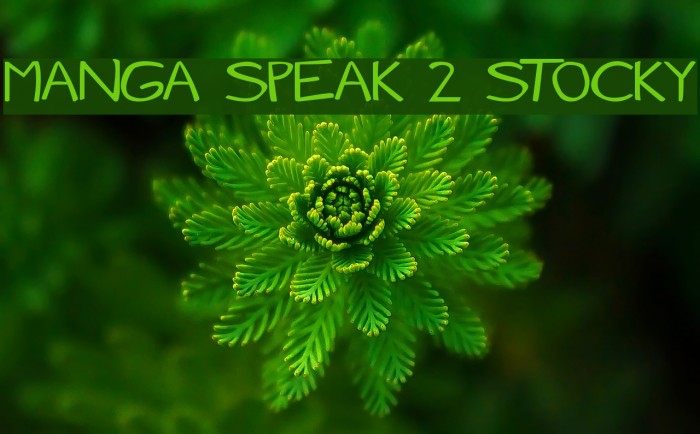 Manga speak 2 stocky Font examples