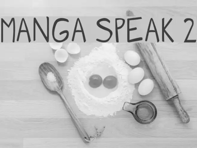 Manga speak 2 Font examples
