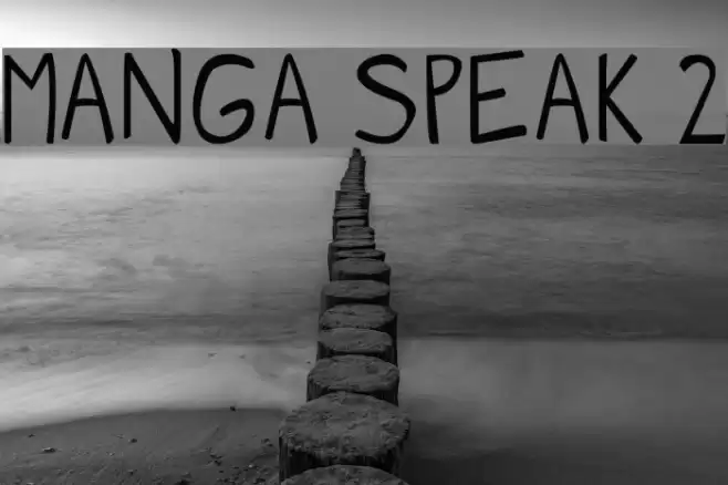 Manga speak 2 Font examples