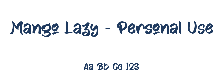 Mango Lazy - Personal Use Font Preview