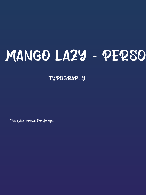 Mango Lazy - Personal Use Poster