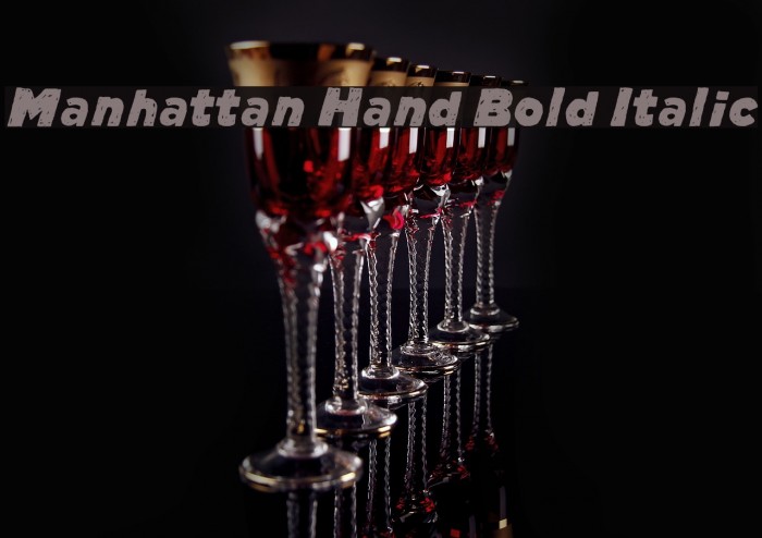 Manhattan Hand Bold Italic Font examples