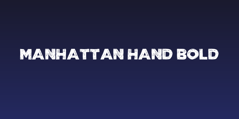 Manhattan Hand Bold Social Header