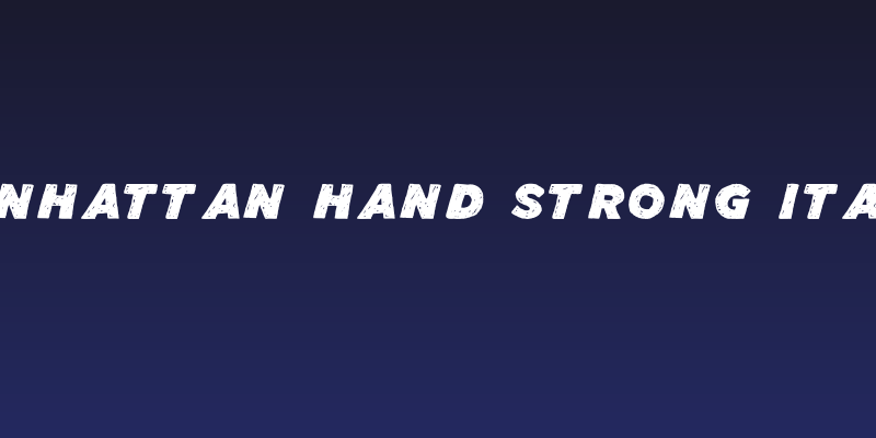 Manhattan Hand Strong Italic Social Header