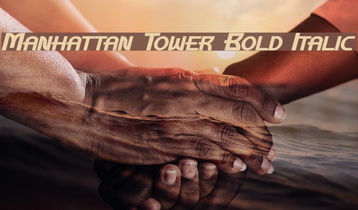 Manhattan Tower Bold Italic Font examples
