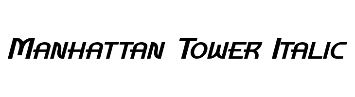 Manhattan Tower Italic Font