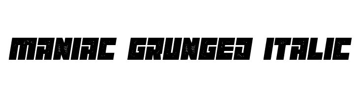 Maniac Grunged Italic  免费字体下载