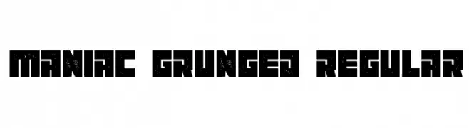 Maniac Grunged Regular  Frei Schriftart Herunterladen