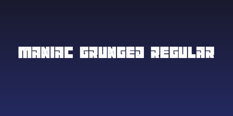 Maniac Grunged Regular Social Header
