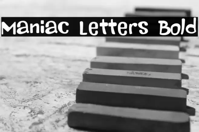 Maniac Letters Bold Font examples