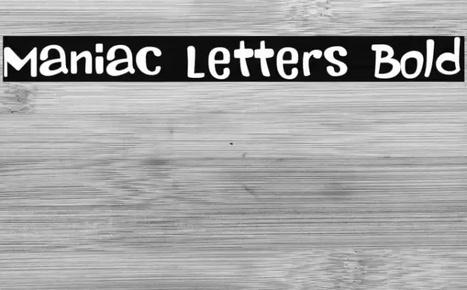 Maniac Letters Bold Font examples