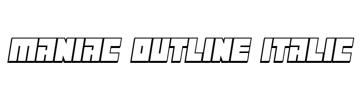 Maniac Outline Italic  Frei Schriftart Herunterladen