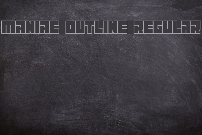 Maniac Outline Regular Font examples